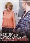 Mastery of the Mature Woman Vol. 2 (Mature XXX)