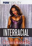 Interracial - 2 Disc Set (Pornfidelity)