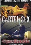 Cartel Sex - 2 Disc Set (Pornfidelity)