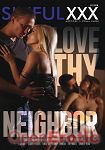 Love thy Neighbor (SinfulXXX)