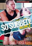 So Subbed! Vol. 2 (Submissed)