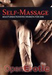 Self-Massage - Masturbationstechniken fr Ihn (Intimatefilm)