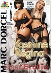 Yasmina and Regina - Pornochic 16 (Marc Dorcel)