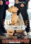 Unterwrfige Ehefrauen (Marc Dorcel)